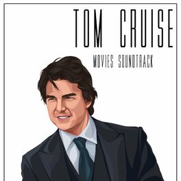 Album cover of Tom Cruise Movies Soundtrack