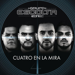 Album cover of Cuatro en la Mira