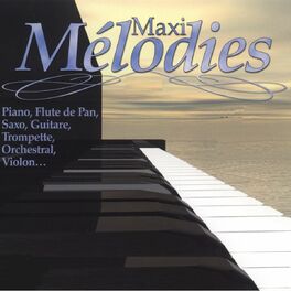 Album cover of Maxi mélodies (Vol. 2)