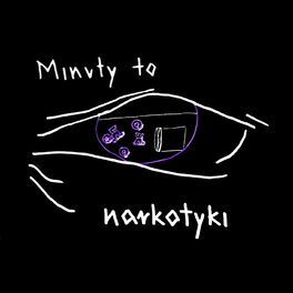 Album cover of Minuty to narkotyki