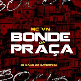 Album cover of Bonde da Praça
