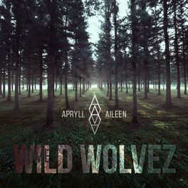 Album cover of Wild Wolvez