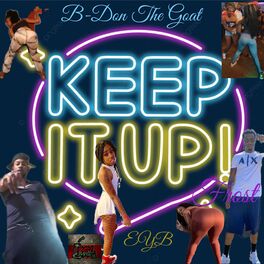 Album cover of Keep It Up (feat. EYB & Frost)