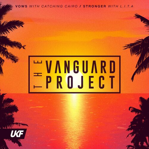 The Vanguard Project - Vows / Stronger (2023)