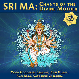 Album cover of Sri Ma: Chants of Divine Mother