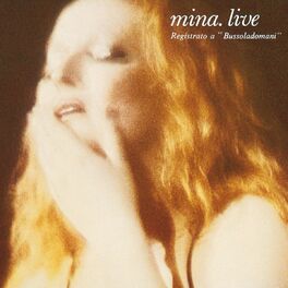 Album cover of Mina. Live (Registrato A Bussoladomani)