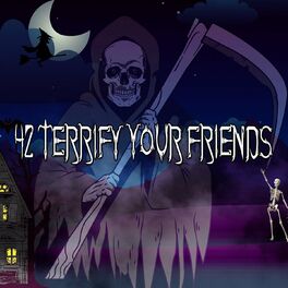 Album cover of 42 Terrify Your Friends