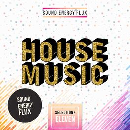 Album cover of House Music Selection Eleven
