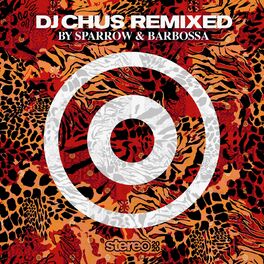 Album cover of DJ Chus (Remixed)