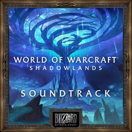 Album cover of World of Warcraft: Shadowlands Original Soundtrack