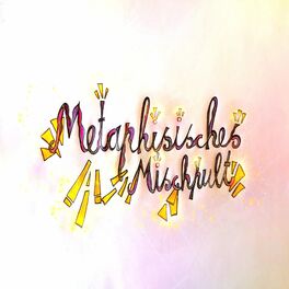 Album cover of Metaphysisches Mischpult
