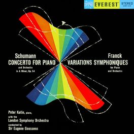 Album cover of Schumann: Piano Concerto & Franck: Variations Symphoniques (Transferred from the Original Everest Records Master Tapes)