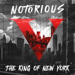 Album cover of Notorious V: The King of New York