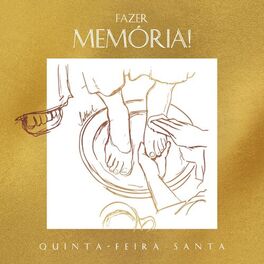 Album cover of Fazer Memória! (Quinta-feira Santa)