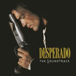 Album cover of Desperado - The Soundtrack
