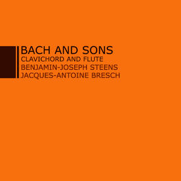 Album cover of Bach and Sons (Bach Père et Fils), Clavichord & Flute