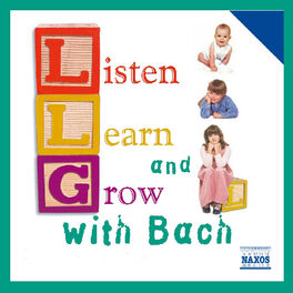 Album cover of Listen, Learn And Grow With Bach
