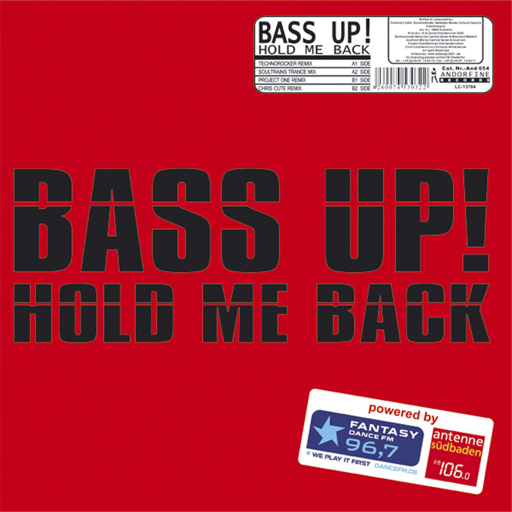 Hold me back. Bass up. Bass back