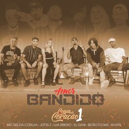 Album cover of Coisas do Coração 1: Amor Bandido
