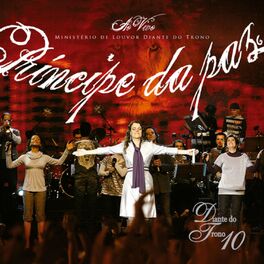 Album cover of Príncipe da Paz - Diante do Trono 10 (Ao Vivo)
