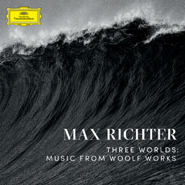 Album cover of Three Worlds: Music From Woolf Works