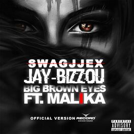 Album cover of Big Brown Eye (feat. Malika & Swagjjex)