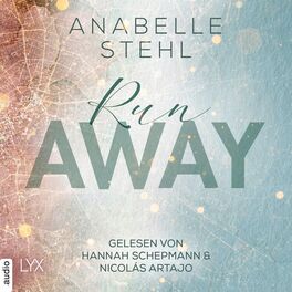 Album cover of Runaway - Away-Trilogie, Teil 3 (Ungekürzt)