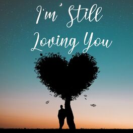 Album cover of I'm Still Loving You