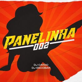 Album cover of Panelinha 002 (feat. dj escobar & mc mika)