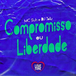 Album cover of Compromisso ou Liberdade