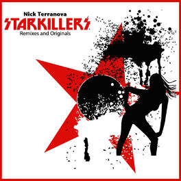 Album cover of Nick Terranova Starkillers Remixes and Originals