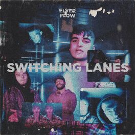 Album cover of Switching Lanes (feat. Flow)