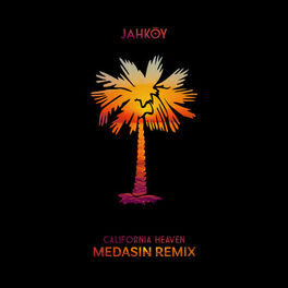 Album cover of California Heaven (Medasin Remix)