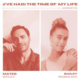 Album cover of (I've Had) The Time of My Life (Acoustic)