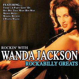 Album cover of Rockin' with Wanda Jackson - Rockabilly Greats