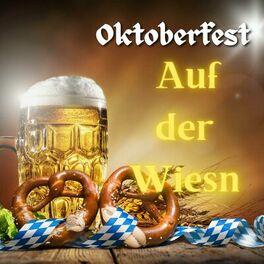 Album cover of Oktoberfest Hits - Auf der Wiesn