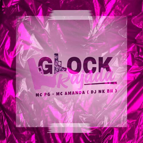 Bandida da Glock Pink – música e letra de Mc Gomes BH, DJ Kamikazi