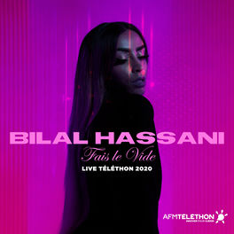 Bilal Hassani Fais Le Vide Live Telethon 2020 Chansons Et Paroles Deezer