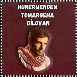 Album cover of Hunermenden Tomargeha Dilovan