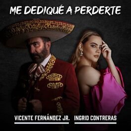 Vicente Fernández Jr.: albums, songs, playlists