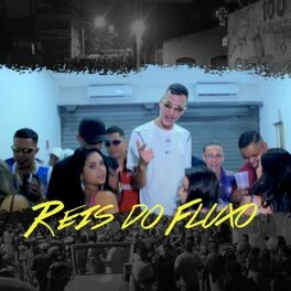 Album cover of Reis do Fluxo