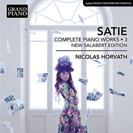 Album cover of Satie: Complete Piano Works, Vol. 3 (New Salabert Edition)