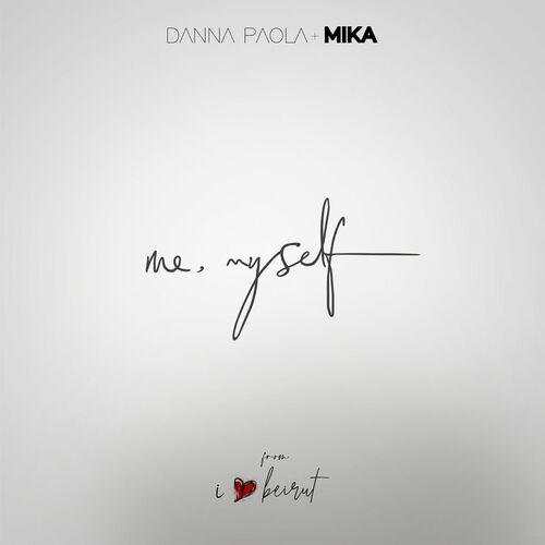 Danna Paola Me Myself From I Love Beirut Teksty I Pesni Deezer