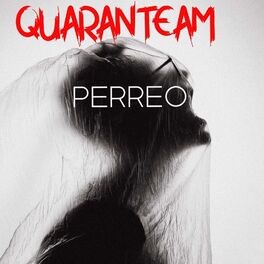 Album cover of Quaranteam: Perreo