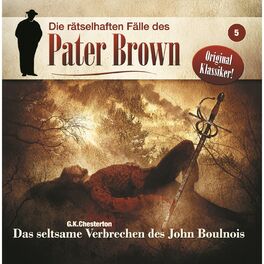 Album cover of Folge 5: Das seltsame Verbrechen des John Boulnois