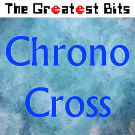 Album cover of Chrono Cross