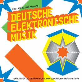 Album cover of Soul Jazz Records Presents DEUTSCHE ELEKTRONISCHE MUSIK: Experimental German Rock And Electronic Music 1972-83