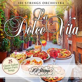 Album cover of La Dolce Vita: 25 Classic Italian Dinner Party Songs