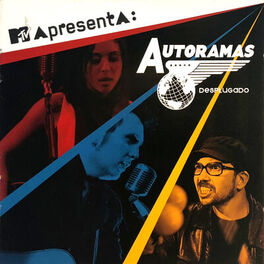 Album cover of MTV Apresenta: Autoramas Desplugado