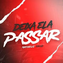 Album cover of MTG DEIXA ELA PASSAR (feat. Mc Vitin Da Igrejinha, Mc Laureta, Mc Flavinho & Mc Morena)